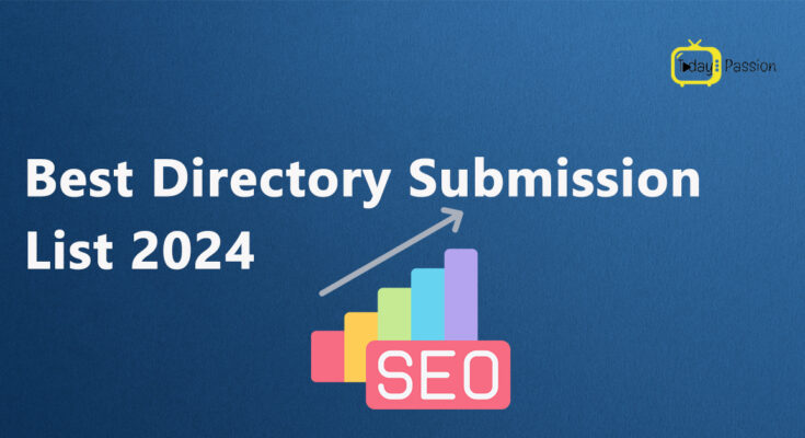 Best Directory Submission List 2024 TodayPassion