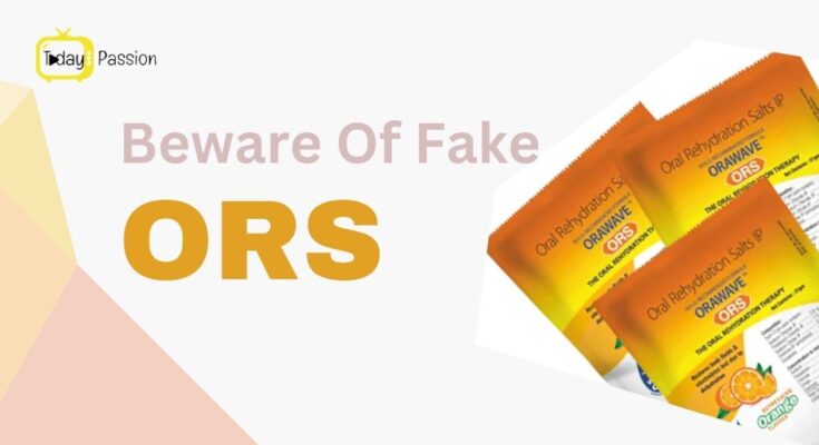 Beware Of Fake ORS How To Identify And Avoid It