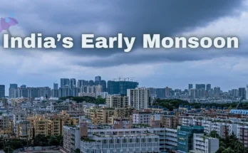India’s Early Monsoon 2025 What It Means for Farmers, Cities & Water